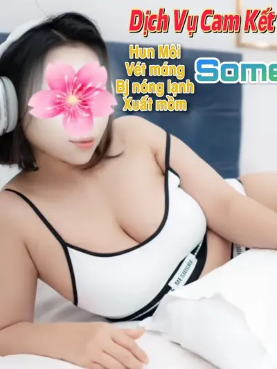 Bé Kẹo,2k 4 :nhận som2nữ Cá tính,vú đẹp,bướm xinh,